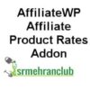 AffiliateWP Affiliate Product Rates Addon